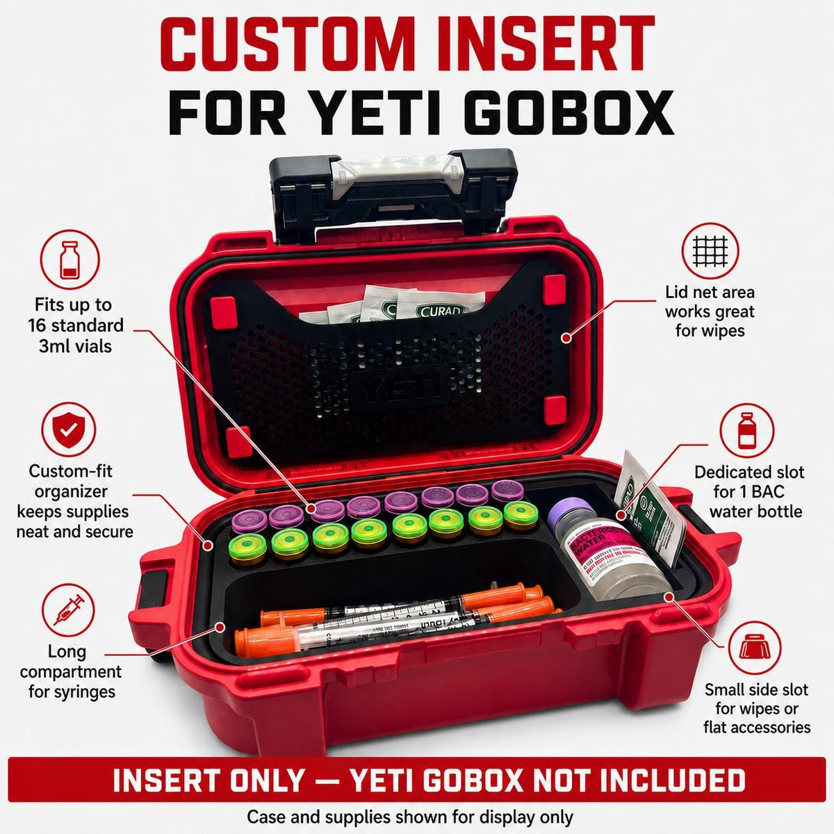 Custom insert compatible with YETI GoBox 1, shown inside red case holding up to 16 standard 3mL vials, syringes, wipes, and one 30mL BAC water bottle; insert only, GoBox not included.